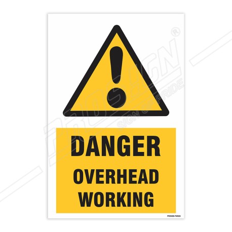 Danger Overhead Working Sign| Protector FireSafety