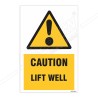 Danger Lift Well Warning Sign| Protector FireSafety