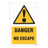 Danger No Escape Warning Sign| Protector FireSafety
