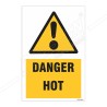 Danger Hot Warning Sign| Protector FireSafety