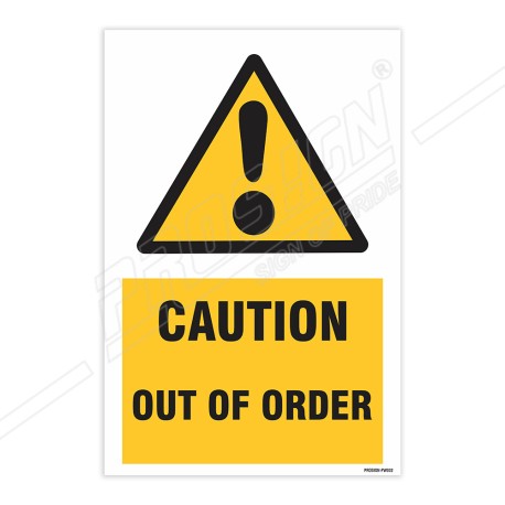 Caution Out Of Order Warning Sign| Protector FireSafety