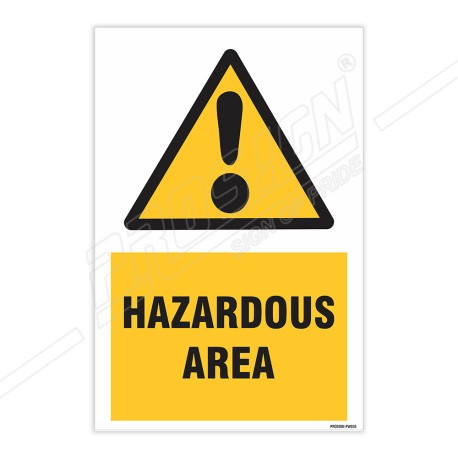 Hazardous Area Sign| Protector FireSafety