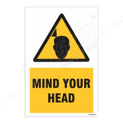 Mind Your Head Warning Sign| Protector FireSafety