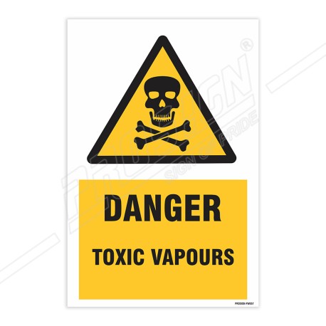 Danger Toxic Vapours Warning Sign| Protector FireSafety