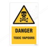 Danger Toxic Vapours Warning Sign| Protector FireSafety