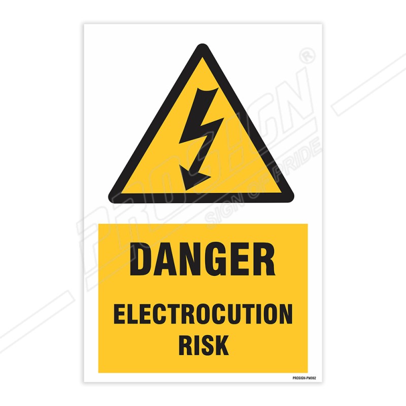 Danger Electrocution Risk Warning Sign Protector FireSafety