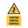 Caution Uneven Surface Warning Sign| Protector FireSafety