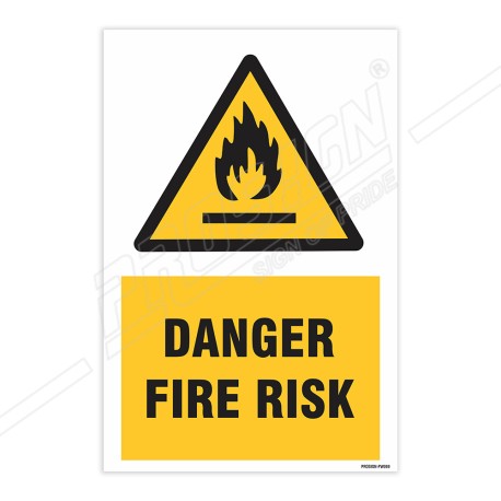 Danger Fire Risk Warning Sign| Protector FireSafety
