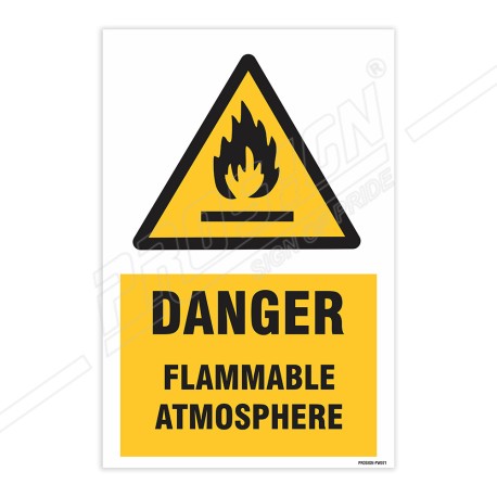 Danger Flammable Atmosphere Warning Sign| Protector FireSafety