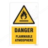 Danger Flammable Atmosphere Warning Sign| Protector FireSafety