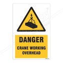Danger Crane Working Overhead Warning Sign| Protector FireSafety