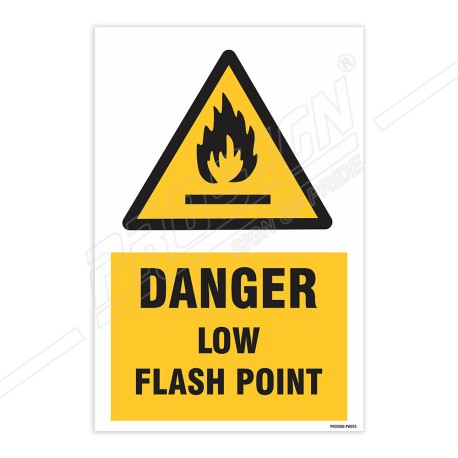 Danger Low Flash Point Warning Sign| Protector FireSafety