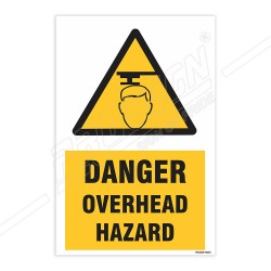 Danger Overhead Hazard Warning Sign| Protector FireSafety