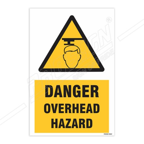 Danger Overhead Hazard Warning Sign| Protector FireSafety
