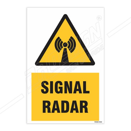 Signal Radar Warning Sign| Protector FireSafety