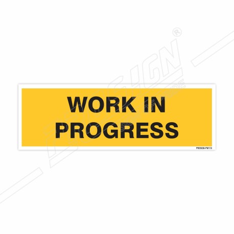 Work In Progress Warning Sign | Protector FireSafety