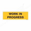 Work In Progress Warning Sign | Protector FireSafety