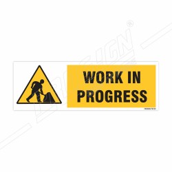 Work In Progress Warning Sign | Protector FireSafety