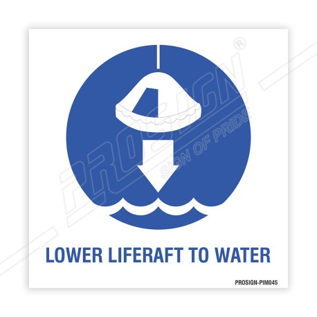 Lower Liferaft To Water IMO Sign| Protector FireSafety