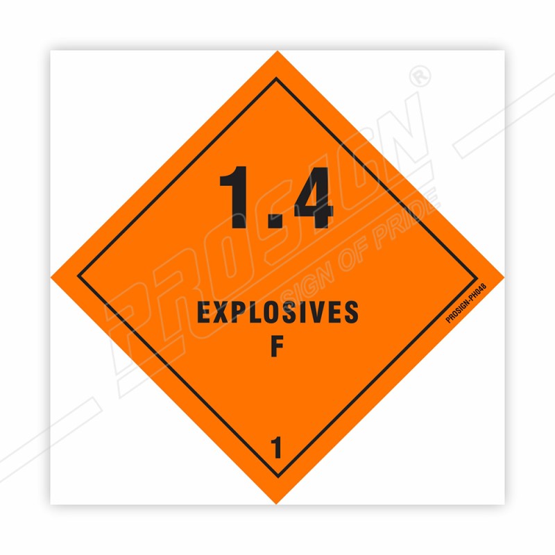 Explosive F Hazardous Sign| Protector FireSafety