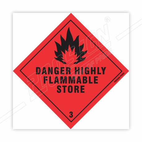 Danger Highly Flammable Store Hazardous Sign| Protector FireSafety