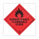 Danger Highly Flammable Store Hazardous Sign| Protector FireSafety
