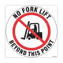 No Fork Lift Beyond This Point Floor Marking Sign| Protector FireSafety