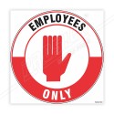 Employees Only Floor Marking Sign| Protector FireSafety