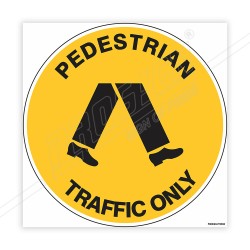Pedestrian Traffic Only Floor Marking Sign| Protector FireSafety