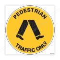 Pedestrian Traffic Only Floor Marking Sign| Protector FireSafety