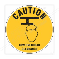 Caution Low Overhead Clearance Floor Marking Sign| Protector FireSafety