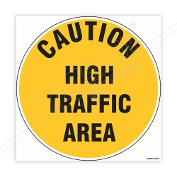 Caution High Traffic Area Floor Marking Sign| Protector FireSafety