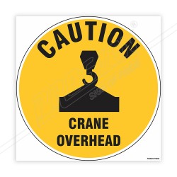 Caution Crane Overhead Floor Marking Sign| Protector FireSafety