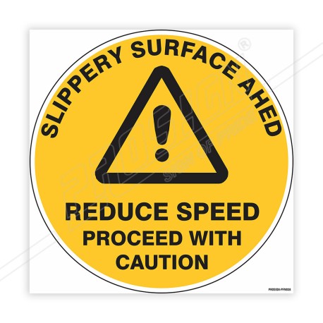 Slippery Surface Ahad Floor Marking Sign| Protector FireSafety