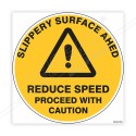Slippery Surface Ahad Floor Marking Sign| Protector FireSafety