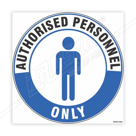 Authorized Personal Only Floor Marking Sign| Protector FireSafety
