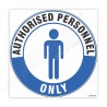 Authorized Personal Only Floor Marking Sign| Protector FireSafety