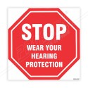 STOP Wear Your Hearing Protection Floor Marking Sign| Protector FireSafety