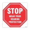 STOP Wear Your Hearing Protection Floor Marking Sign| Protector FireSafety