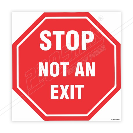 STOP Not An Exit Floor Marking Sign| Protector FireSafety