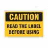 Read The Label Before Using Caution Sign| Protector FireSafety