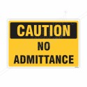 No Admittance Caution Sign| Protector FireSafety