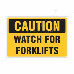 Watch For Forklifts Caution Sign| Protector FireSafety