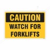 Watch For Forklifts Caution Sign| Protector FireSafety