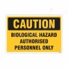 Biological Hazard Authorized Person Only Caution Sign| Protector FireSafety