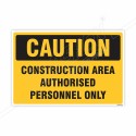 Construction Area Authorized Person Only Caution Sign| Protector FireSafety