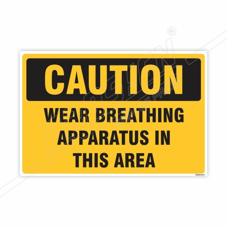Wear Breathing Apparatus In This Area Caution Sign| Protector FireSafety