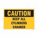 Keep All Cylinders Chained Caution Sign| Protector FireSafety