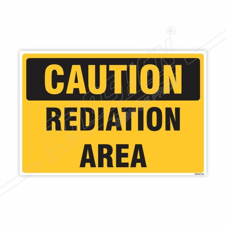 Radiation Area Caution Sign| Protector FireSafety