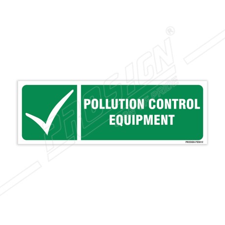Pollution Control Equipment Sign| Protector FireSafety